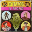 Lalo González "El Piporro": 15 Exitazos 15 (Los 15 Éxitos De El Piporro)