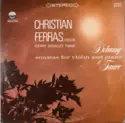 Christian Ferras, Pierre Barbizet, Claude Debussy, Gabriel Fauré: Sonatas For Violin And Piano