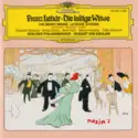 Franz Lehár, Elizabeth Harwood, Teresa Stratas, René Kollo, Werner Hollweg, Zoltan Kélémen, Berliner Philharmoniker, Herbert von Karajan: Die Lustige Witwe - Querschnitt = Highlights