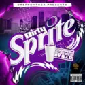 Dre From The Tre: Dirty Sprite