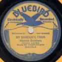 Monroe Brothers: My Saviour's Train / Dreamed I Searched Heaven For You