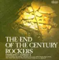 Various: The End Of The Century Rockers ~ Emergency Express Ⅱ