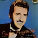 Carlos Argentino Con La Sonora Matancera: Carlos Argentino Sings