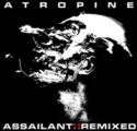 Atropine: Assailant::Remixed