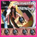 Nigey Lennon: Reinventing The Wheel