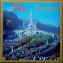 Tino Rossi: Lourdes