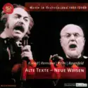 Rainer Kunad | Aribert Reimann | Wolfgang Rihm | Gerhard Rosenfeld: Alte Texte - Neue Weisen (Oper 1975-1980)