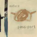 audace [3]: pass-port