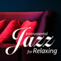 Various: Instrumental Jazz For Relaxing