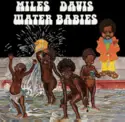Miles Davis: Water Babies