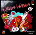 Various: A Bailar Wassa-Wassa