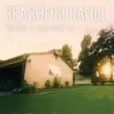 Seasons Change: "Nothing & Everything" EP