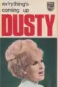 Dusty Springfield: Ev'rything's Coming Up Dusty