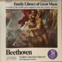 Ludwig van Beethoven: Violin Concerto Opus 61 / The Egmont Overture