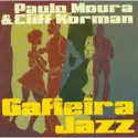 Paulo Moura & Cliff Korman: Gafieira Jazz