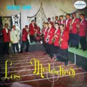 Los Melódicos: Estos Son Los Melódicos