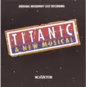 Various: Titanic (A New Musical) (Original Broadway Cast Recording)