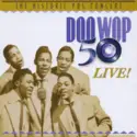 Various: Doo Wop 50 Live! : The Historic PBS Concert Original Soundtrack