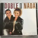 Doble O Nada: Sin Mirar Atrás