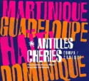 Various: Antilles Chéries
