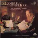 The Newberry Consort, Mary Springfels: A Candle In The Dark (Elizabethan Songs & Consort Music)