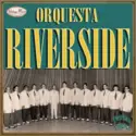 Orquesta Riverside: Orquesta Riverside
