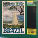 Os Ritmistas Brasileiros: Batucada Fantastica (Bossa Nova)