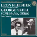 Robert Schumann, Edvard Grieg - Leon Fleisher, The Cleveland Orchestra, George Szell: Piano Concertos