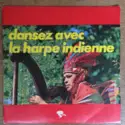 Gerardo Servin: Dansez Avec La Harpe Indienne