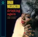 Dinah Washington: Drinking Again