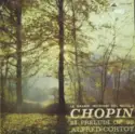 Frédéric Chopin - Alfred Cortot: 24 Preludi Op. 28