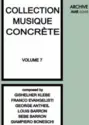 Various: Collection Musique Concrète Volume 7