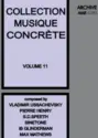 Various: Collection Musique Concrète Volume 11