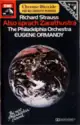 Richard Strauss - The Philadelphia Orchestra Conducted By Eugene Ormandy: Also Sprach Zarathustra