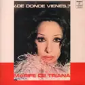 Marifé De Triana: ¿De Dónde Vienes...?