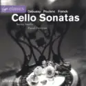 Steven Isserlis, Pascal Devoyon - Claude Debussy, Francis Poulenc, César Franck: Cello Sonatas