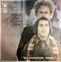 Simon & Garfunkel: Bridge Over Troubled Water " El Condor Pasa "