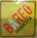 Bareo Orquesta: Bareo Orquesta