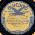 Ted Hawkins [2] - Riley Puckett: Down In The Valley / Zelma