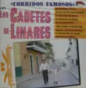 Los Cadetes De Linares: Corridos Famosos