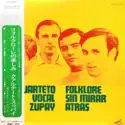 Cuarteto Zupay = : Folklore Sin Mirar Atras = フォルクローレの楽しみ