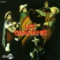 Les Guaranis: Les Guaranis