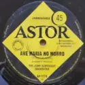 The John Schroeder Orchestra: Ave Maria No Morro / Peter Popgunn