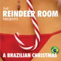 Orquestra Rena: The Reindeer Room Presents A Brazilian Christmas