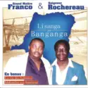 Franco & Tabu Ley Rochereau: Lisanga Ya Banganga