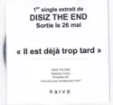 Disiz La Peste: Disiz The End. Il Est Déjà Trop Tard