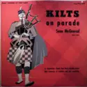 St. Columcille's United Gaelic Pipe Band, Sean McGonigal: Kilts On Parade