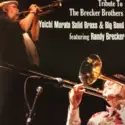 Yoichi Murata Solid Brass & Yoichi Murata Big Band Featuring Randy Brecker: Tribute To The Brecker Brothers