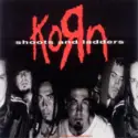 Korn: Shoots And Ladders
