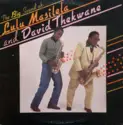Lulu Masilela And David Thekwane: The Big Sound Of Lulu Masilela And David Thekwane